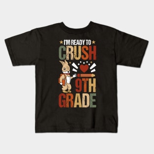 I'm Ready To Crush 9th Grade Back To School Cute Rabbit Kids T-Shirt